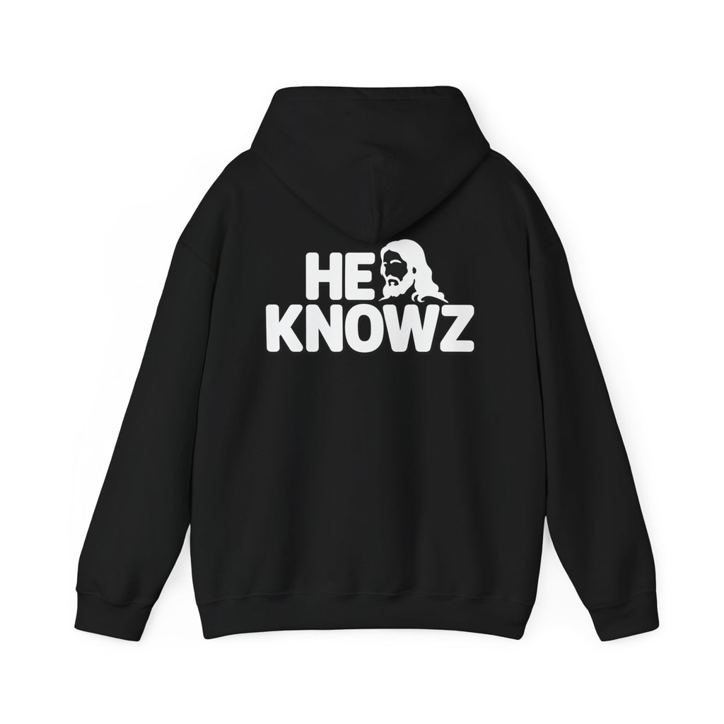He Knowz Hoodie