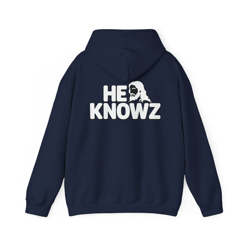 He Knowz Hoodie