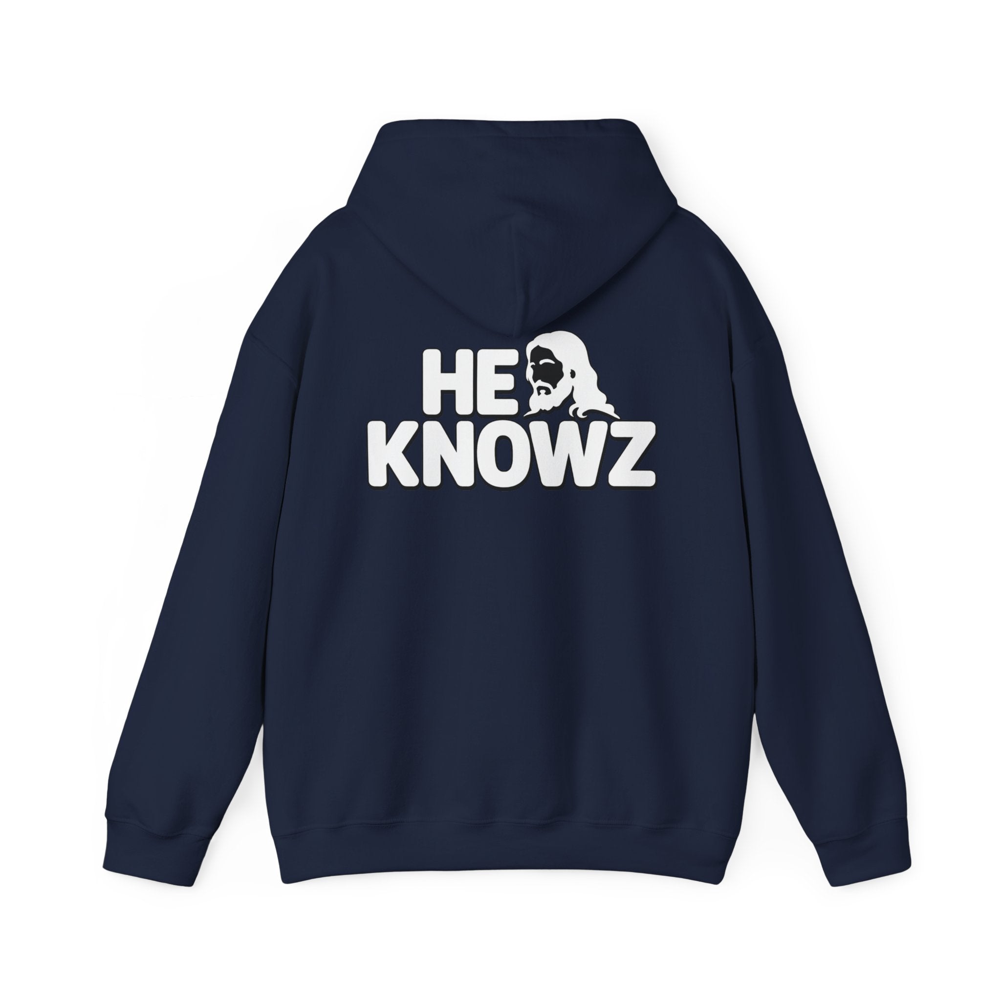 He Knowz Hoodie