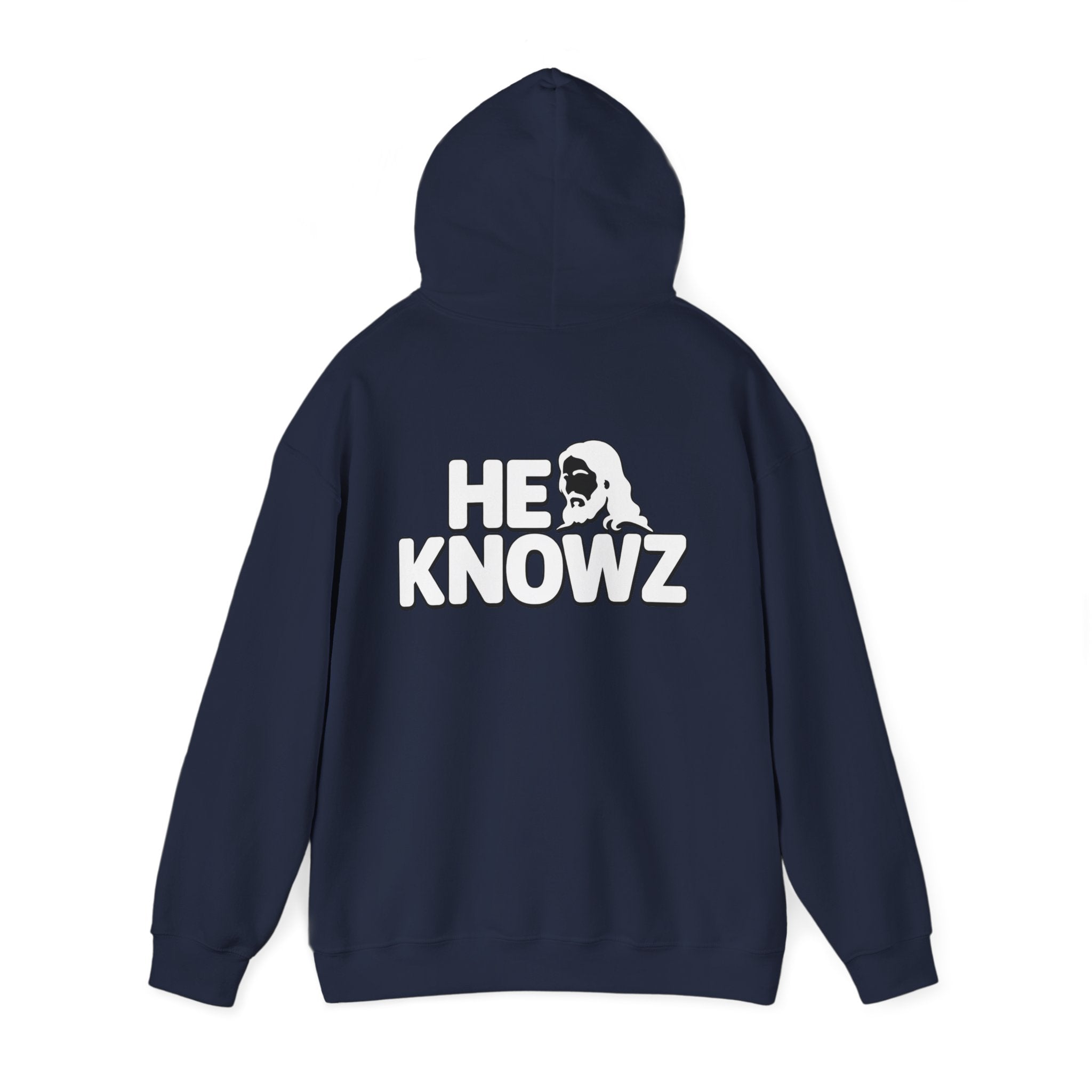 He Knowz Hoodie